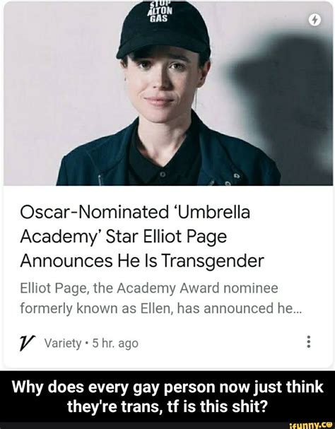 Oscar Nominated Umbrella Academy Star Elliot Page Announces He Is Transgender Elliot Page The