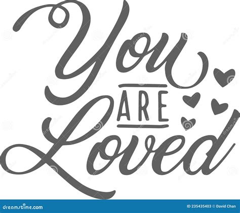 You Are Loved Inspirational Quotes Stock Vector Illustration Of