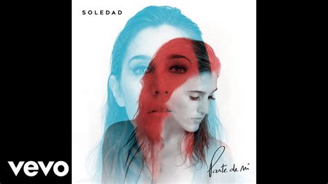 Soledad La Música de Mi Vida Official Audio ft India Martinez