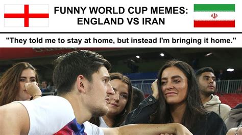 Funny World Cup 2022 Memes England 6 2 Iran Youtube