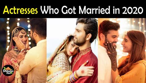 12 Pakistani Actresses Who Got Married In 2020 Showbiz Hut