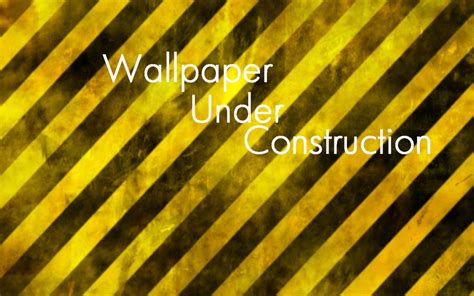 Under Construction Wallpaper Wallpapersafari