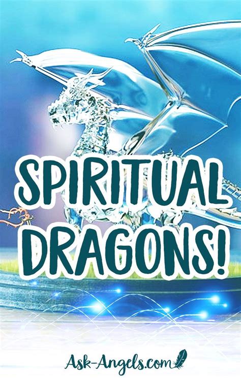 Spiritual Dragons Dragons Are Effective And Powerful Spiritual