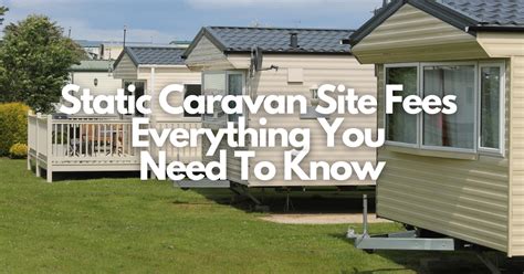 Static Caravan Site Fees Everything You Need To Know My Wordpress