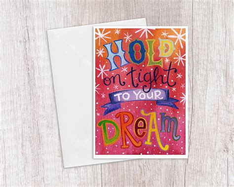 Hold On Tight To Your Dream Greeting Card