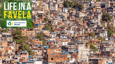 life in the favela in brazil part 1 street smart brazil