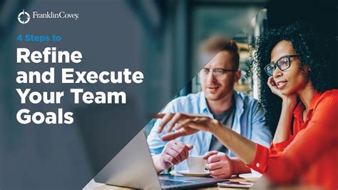 4 Steps To Refine And Execute Your Team Goals Strategy Tool