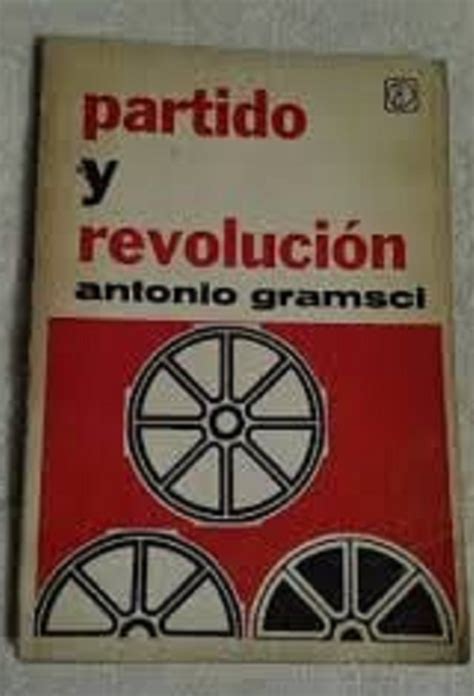 Partido y Revolución Antonio Gramsci Free Download Borrow and