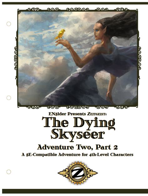 The Zeitgeist 5e Adventure Path Continues With The Dying Skyseer Part 2