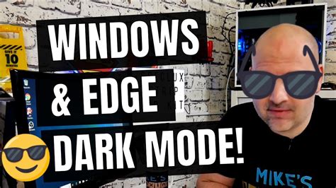 How To Windows 10 Dark Mode And Microsoft Edge Dark Mode Youtube