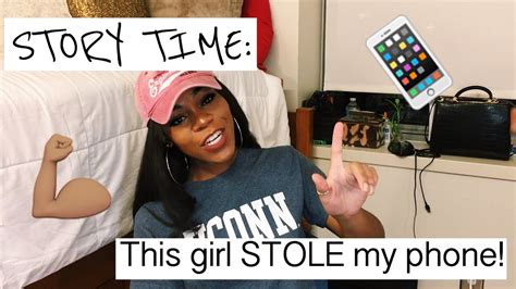 Story Time She Stole My Phone Youtube