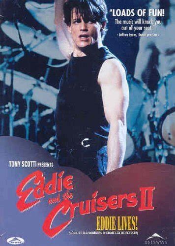Maybe you would like to learn more about one of these? Eddie and the Cruisers II: Eddie Lives! (1989) - IMDb
