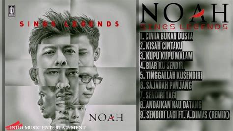Five minutes, yakni kelompok musik asal bandung yang kerapkali kenakan sarung dalam penampilannya. Download mp3 NOAH - Sings Legend (2016) Full Album | Lagu ...