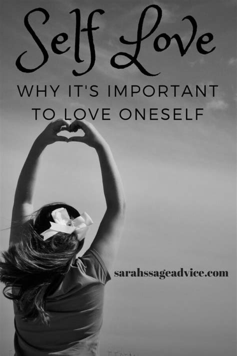 self love why it s important to love oneself sarah s sage advice