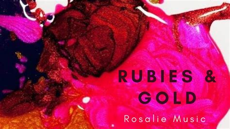 Rubies And Gold Rosalie Elliott Official Music Video Youtube