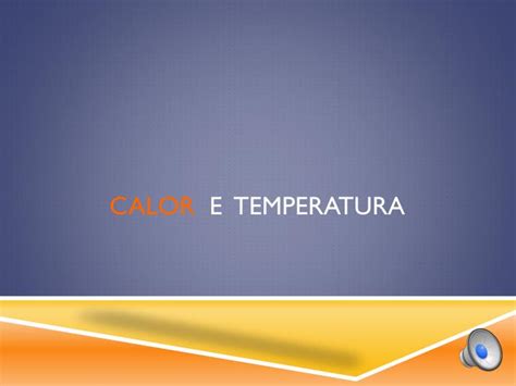 Ppt Calor E Temperatura Powerpoint Presentation Free Download Id