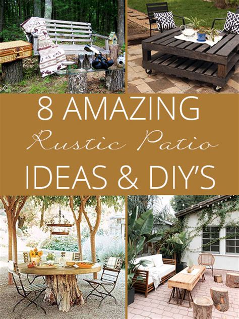 Eight Amazing Rustic Patio Ideas Rustic Crafts And Diy