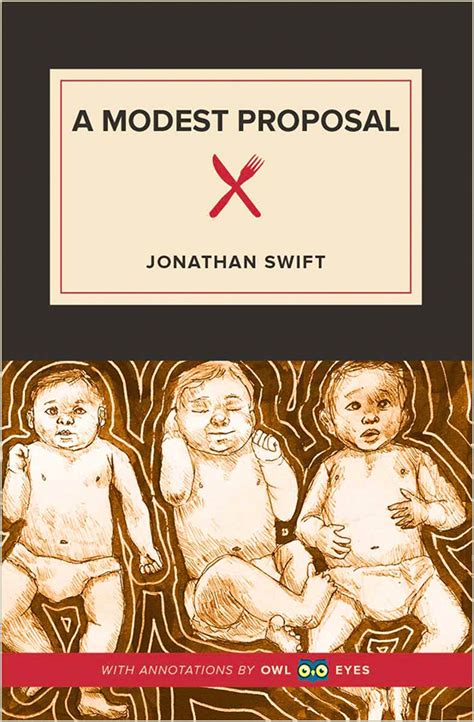 a modest proposal full text a modest proposal by dr jonathan swift owl eyes