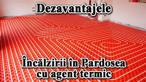 Dezavantajele Incalzirii In Pardoseala Cu Agent Termic Youtube