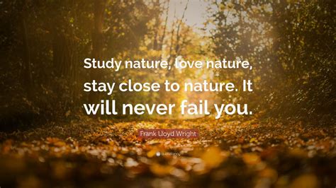 Top 30 Nature Quotes Of All Time 2021 Update Quotefancy