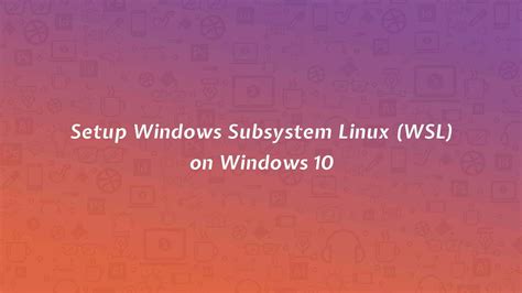 Setup Windows Subsystem Linux Wsl On Windows Codebriefly Hot Sex