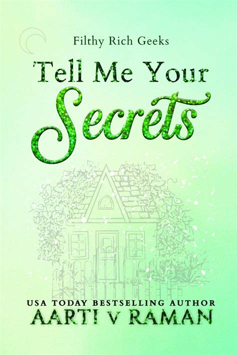 Tell Me Your Secrets