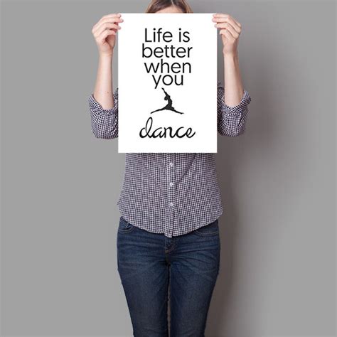 Life Is Better When You Dance Printable Quote Poster Etsy