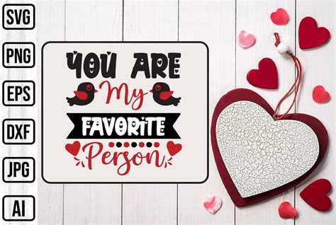 You Are My Favorite Person Graphic By Crafthome · Creative Fabrica