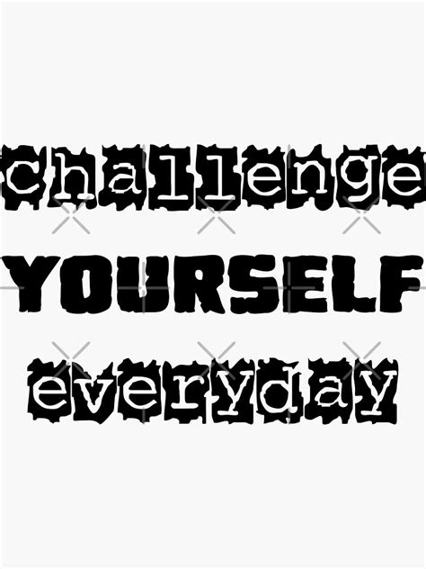 Challenge Yourself Lettering Design Sticker For Sale By