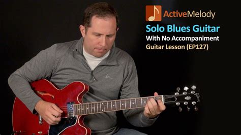 solo blues guitar lesson in a 12 bar blues guitar lesson ep127 youtube