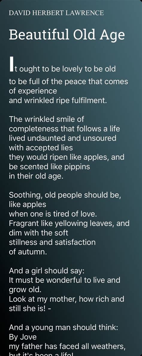 Beautiful Old Age Beautiful Old Age Poem By David Herbert Lawrence Poems Lawrence Old Age