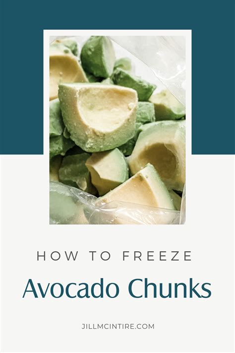 How To Freeze Avocado Chunks Quick And Easy Jill Mcintire