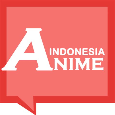 Anime Indonesia Animeindo Tv Apk Download For Windows Latest Version 10