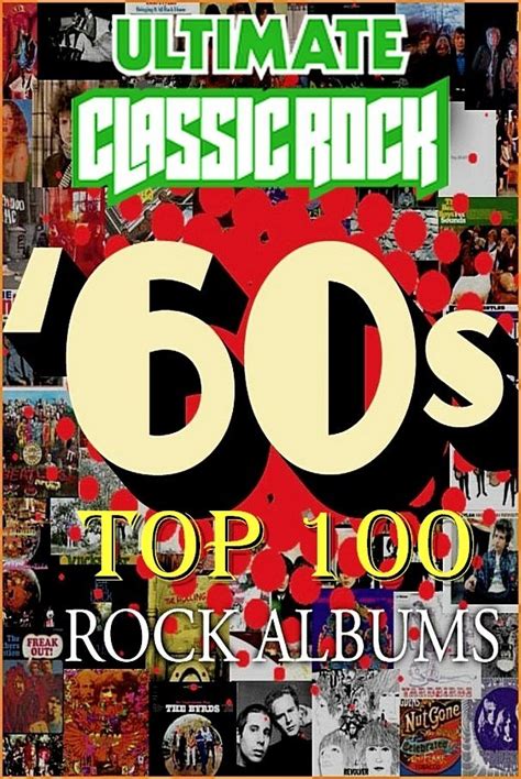 Va Top 100 60s Rock Albums By Ultimate Classic Rock 1963 1969