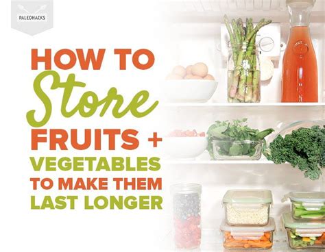 How To Store Fruits Vegetables To Make Them Last Longer Fruit