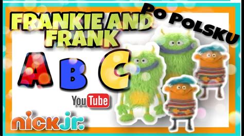 Frankie I Frank Po Polsku - Frankie and Frank Po Polsku Alfabet - YouTube