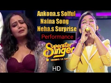 Ankona Impress The Neha Kakkar Naina Jmusic Play Hindi New Song Alka Yagnik