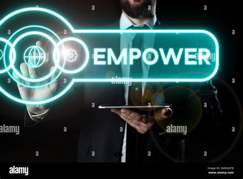 Text Sign Showing Empower Business Showcase To Give Power Or Authority