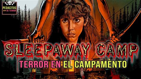 SLEEPAWAY CAMP El Mejor SLASHER De CAMPAMENTO YouTube
