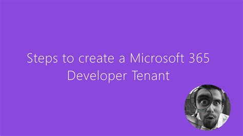 How To Create A Microsoft 365 Developer Tenant In 3 Minutes Youtube