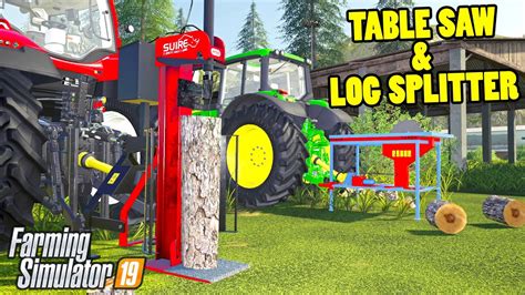 New Table Saw And Log Splitter Mod In Farming Simulator 19 Youtube