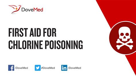 First Aid For Chlorine Poisoning