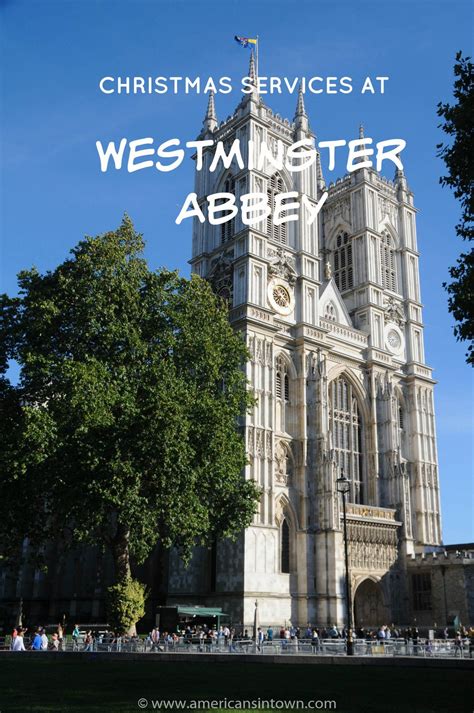 Westminster Abbey Christmas Services Christmas London Christmas