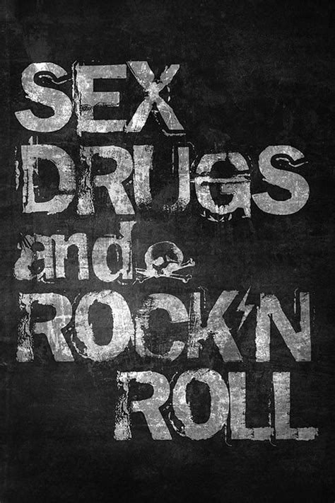 Sex Drugs And Rock N Roll Rock Poster Rock And Roll Art Etsy