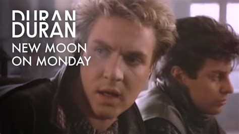Directed by brian grant.stream duran duran's greatest hits here ▶. Duran Duran - New Moon On Monday (Official Music Video ...