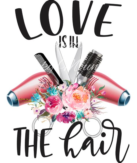 Love Is In The Hair Sublimation Designs Png Digital Download