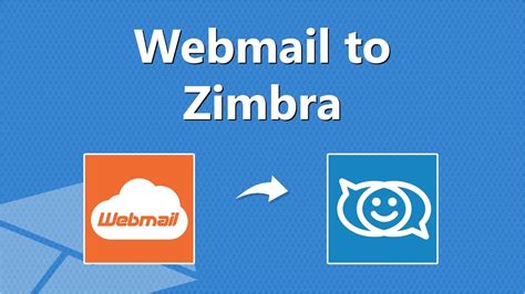 Migrate Webmail To Zimbra How To Export Webmail Emails To Tgz Quickly