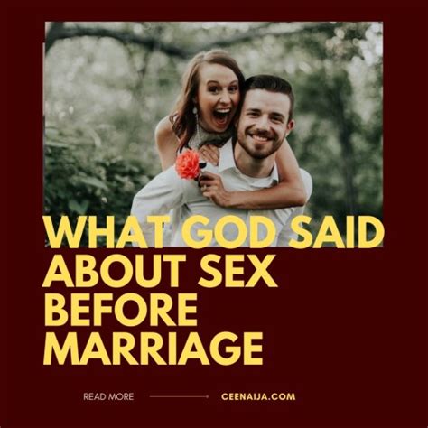 what god said about sex before marriage everything you need to know ceenaija