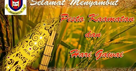 This is a pretty late post of our recent ministry's (local government and housing) gawai raya celebration on 28 jun 2019. Selamat menyambut Pesta Kaamatan dan Hari Gawai | SK Jeram ...