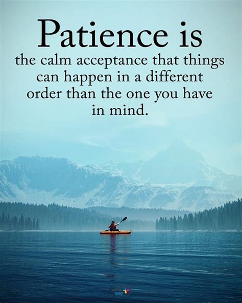 Tag Someone Who Needs To Read This Patience Is The Calm Acceptance